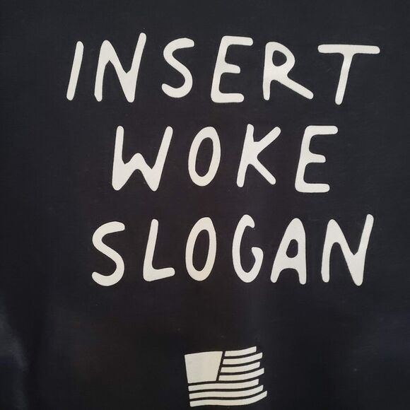 Bay Side INSERT WOKE SLOGAN Unisex SIZE L Political Black Pullover Sweatshirt US - Picture 2 of 11